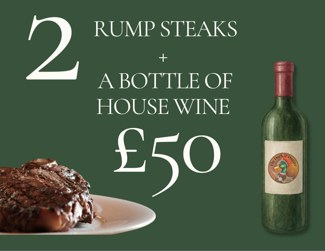 2 steaks for £50 at The Duck & Dagger